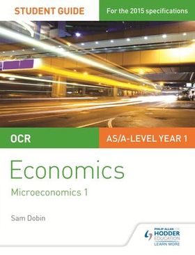 OCR Economics Student Guide 1: Microeconomics 1 (ebok) av Sam Dobin