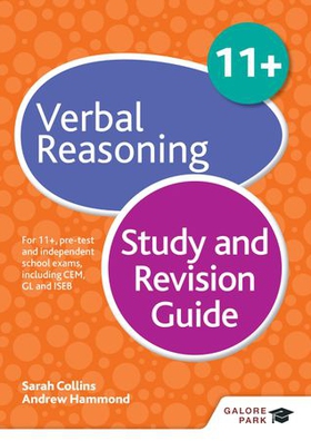 11+ Verbal Reasoning Study and Revision Guide - For 11+, pre-test and independent school exams including CEM, GL and ISEB (ebok) av Andrew Hammond