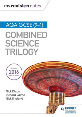 My Revision Notes: AQA GCSE (9-1) Combined Science Trilogy (ebok) av Nick Dixon