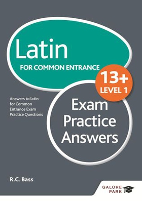 Latin for Common Entrance 13+ Exam Practice Answers Level 1 (ebok) av Bob Bass