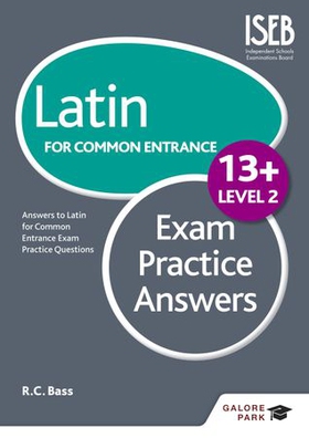 Latin for Common Entrance 13+ Exam Practice Answers Level 2 (ebok) av R. C. Bass