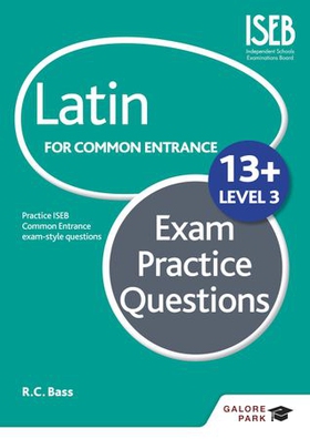 Latin for Common Entrance 13+ Exam Practice Questions Level 3 (for the June 2022 exams) (ebok) av Bob Bass