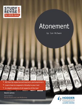 Study and Revise for AS/A-level: Atonement (ebok) av David James