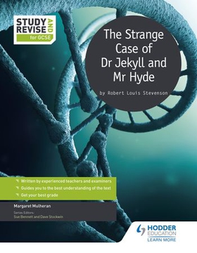 Study and Revise for GCSE: The Strange Case of Dr Jekyll and Mr Hyde (ebok) av Margaret Mulheran