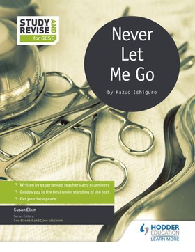 Study and Revise for GCSE: Never Let Me Go