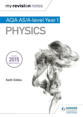 My Revision Notes: AQA AS Physics (ebok) av Keith Gibbs