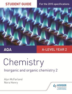 AQA A-level Year 2 Chemistry Student Guide: Inorganic and organic chemistry 2 (ebok) av Alyn G. McFarland