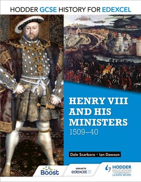 Hodder GCSE History for Edexcel: Henry VIII and his ministers, 1509–40 (ebok) av Dale Scarboro