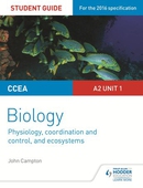 Ccea a2 unit 1 biology student guide: physiology, co-ordination and control, and ecosystems
