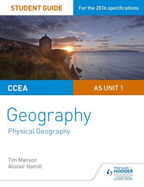 CCEA AS Unit 1 Geography Student Guide 1: Physical Geography (ebok) av Tim Manson