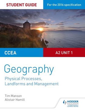 CCEA A2 Unit 1 Geography Student Guide 4: Physical Processes, Landforms and Management (ebok) av Tim Manson