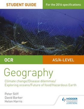 OCR A Level Geography Student Guide 3: Geographical Debates: Climate; Disease; Oceans; Food; Hazards (ebok) av Peter Stiff