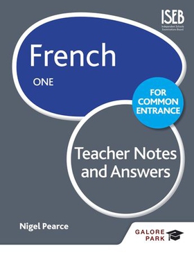 French for Common Entrance One Teacher Notes & Answers (ebok) av Nigel Pearce