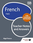 French for Common Entrance Two Teacher Notes & Answers