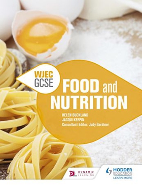 WJEC GCSE Food and Nutrition