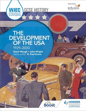 WJEC Eduqas GCSE History: The Development of the USA, 1929-2000 (ebok) av Steve Waugh