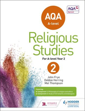 AQA A-level Religious Studies Year 2 (ebok) av John Frye