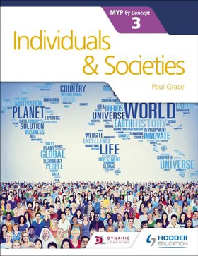 Individuals and Societies for the IB MYP 3 (ebok) av Paul Grace