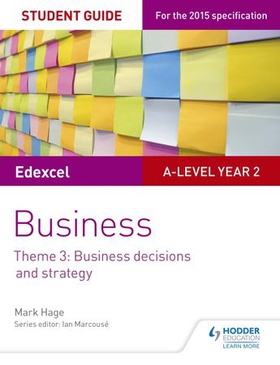 Edexcel a-level business student guide: theme 3: business decisions and strategy (ebok) av Mark Hage