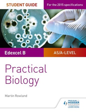 Edexcel a-level biology student guide: practical biology (ebok) av Dan Foulder