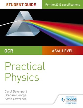 OCR A-level Physics Student Guide: Practical Physics (ebok) av Kevin Lawrence