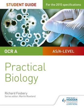 Ocr a-level biology student guide: practical biology (ebok) av Richard Fosbery