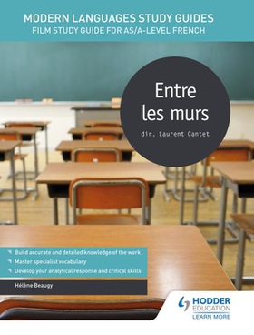 Modern languages study guides: entre les murs - film study guide for as/a-level french (ebok) av Hélène Beaugy