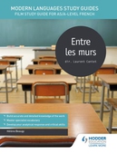 Modern languages study guides: entre les murs