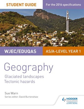 Wjec/eduqas as/a-level geography student guide 3: glaciated landscapes; tectonic hazards (ebok) av Sue Warn