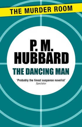 The Dancing Man (ebok) av P. M. Hubbard