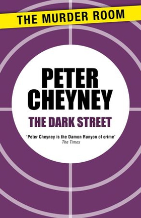 The Dark Street (ebok) av Peter Cheyney