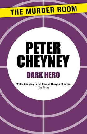 Dark Hero (ebok) av Peter Cheyney