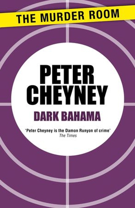 Dark Bahama (ebok) av Peter Cheyney