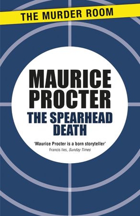 The Spearhead Death (ebok) av Maurice Procter