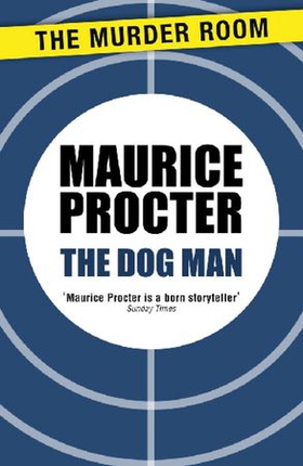 The Dog Man (ebok) av Maurice Procter