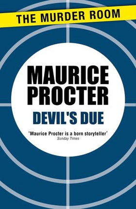 Devil's Due (ebok) av Maurice Procter