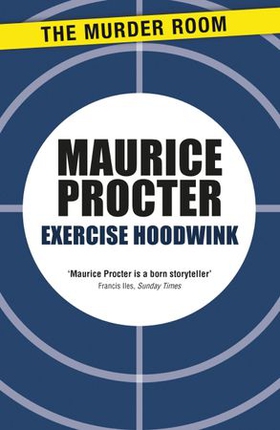 Exercise Hoodwink (ebok) av Maurice Procter