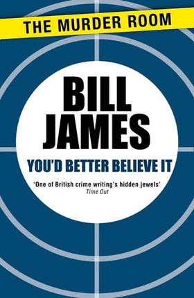 You'd Better Believe It (ebok) av Bill James