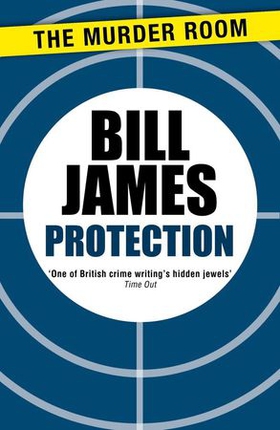 Protection (ebok) av Bill James