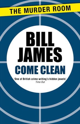 Come Clean (ebok) av Bill James