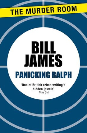Panicking Ralph (ebok) av Bill James