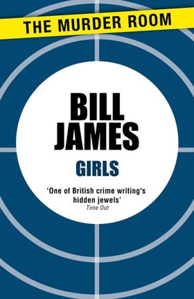Girls (ebok) av Bill James