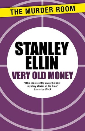 Very Old Money (ebok) av Stanley Ellin