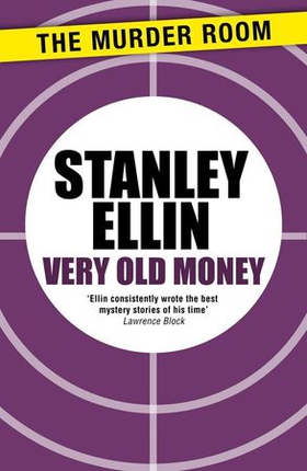 Very Old Money (ebok) av Stanley Ellin