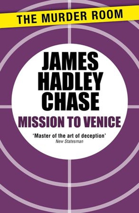 Mission to Venice (ebok) av James Hadley Chase