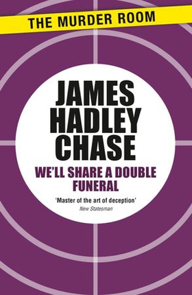 We'll Share a Double Funeral (ebok) av James Hadley Chase