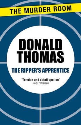 The Ripper's Apprentice (ebok) av Donald Thomas