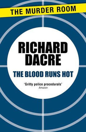 The Blood Runs Hot (ebok) av Donald Thomas