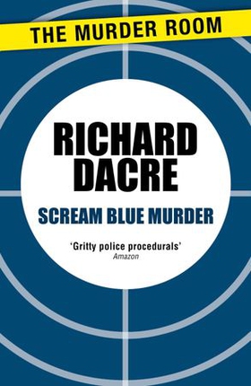 Scream Blue Murder (ebok) av Donald Thomas