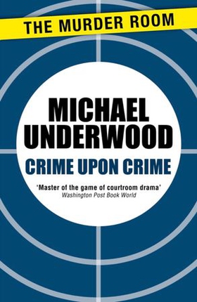 Crime Upon Crime (ebok) av Michael Underwood
